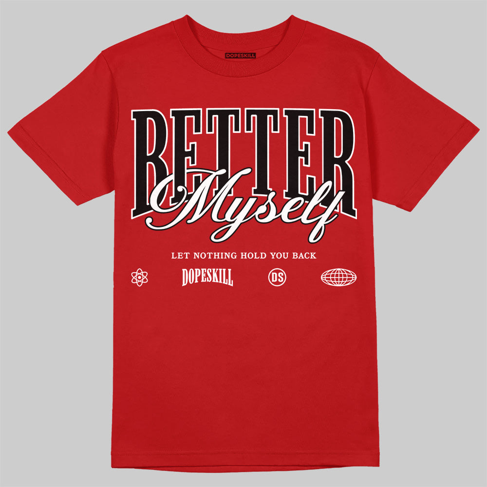 Black Toe Reimagined 1s superstreetwear T-Shirt Better Myself Graphic