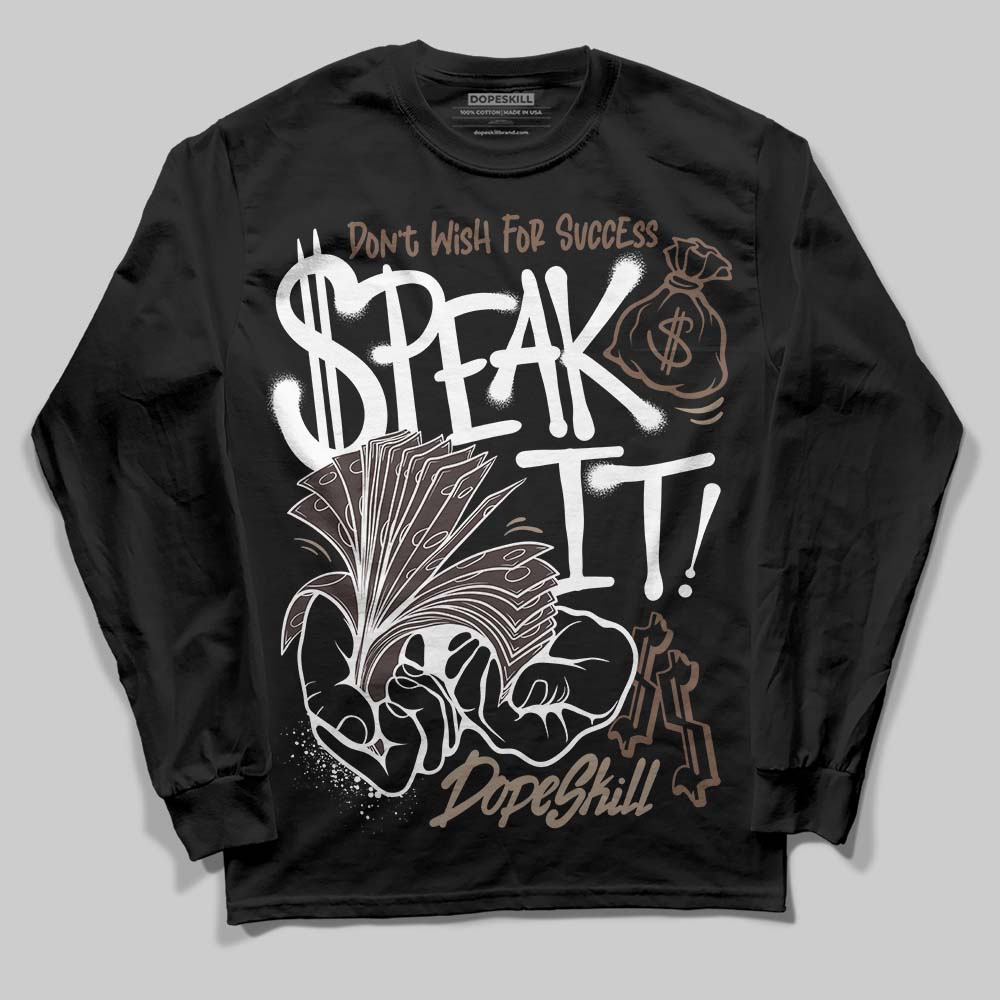 Baroque Brown 12s superstreetwear Long Sleeve T-Shirt Speak It Graphic