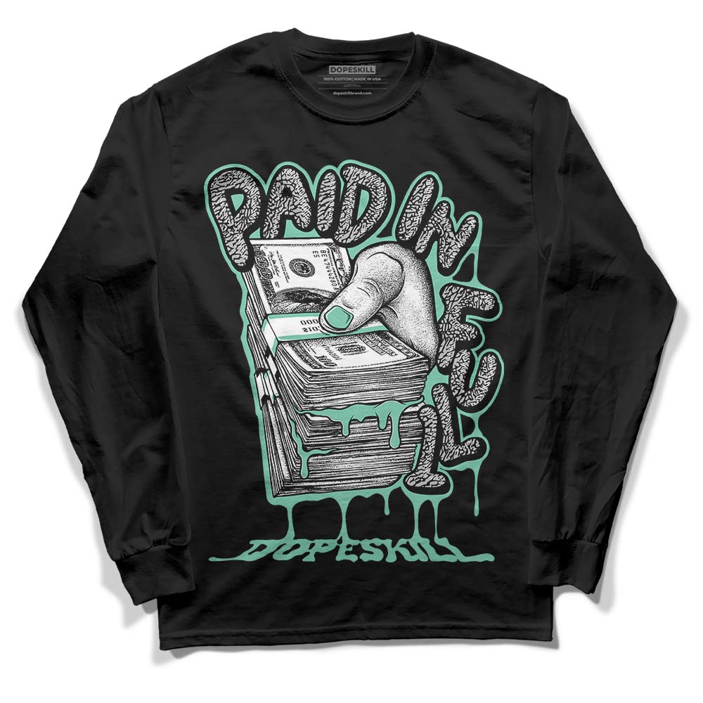 Green Glow 3s superstreetwear Long Sleeve T-Shirt Paid In Full Graphic