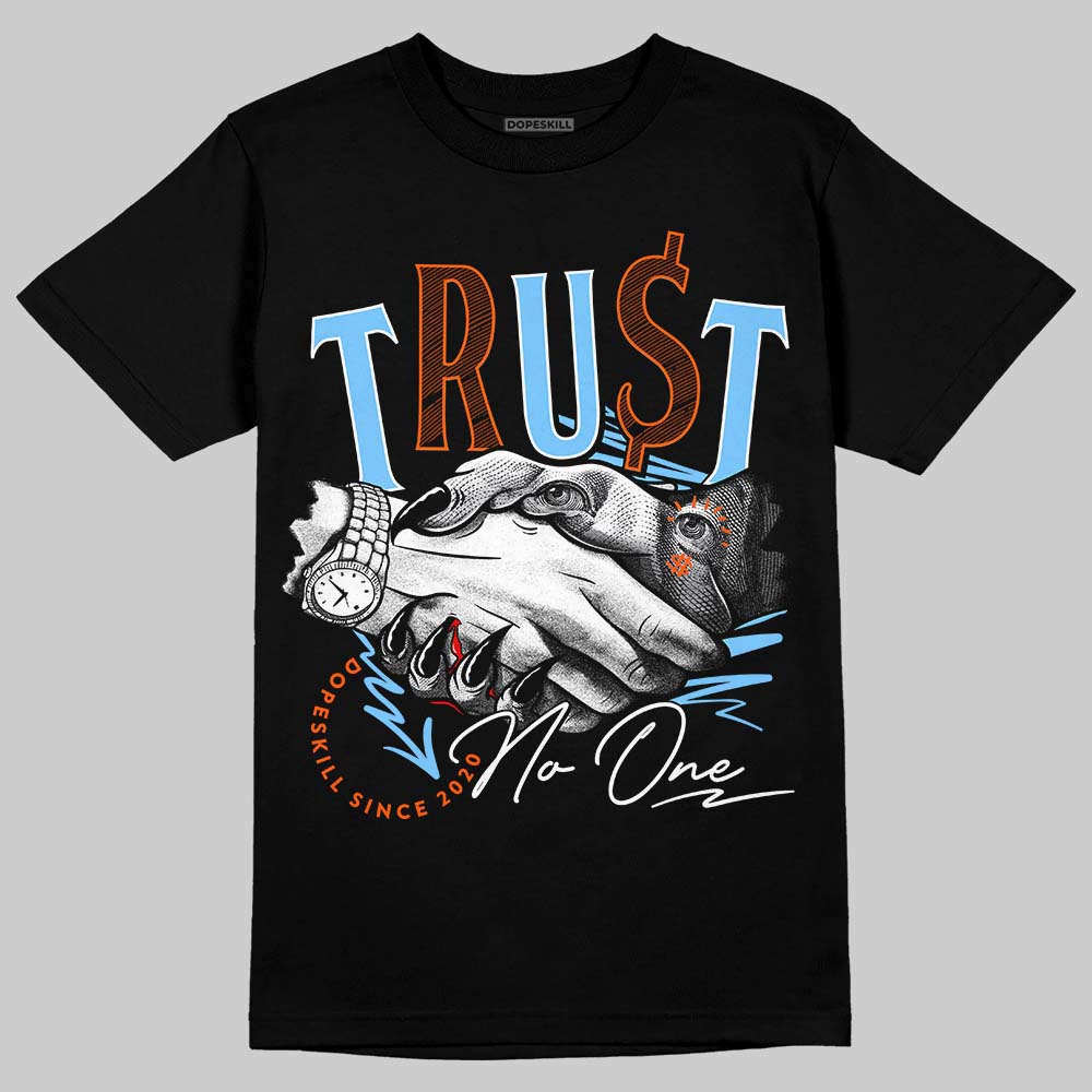 Dunk Low Futura University Blue superstreetwear T-Shirt Trust No One Graphic