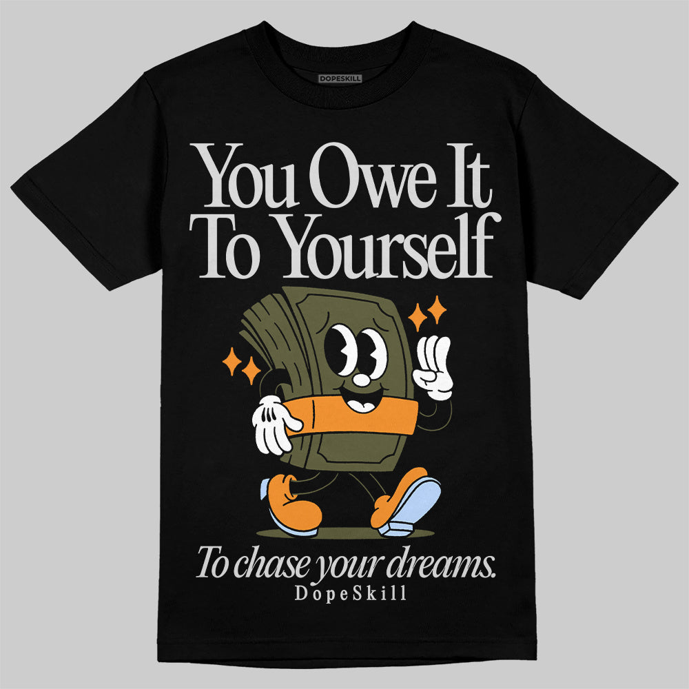 Olive 5s superstreetwear T-Shirt Owe It To Yourself Graphic