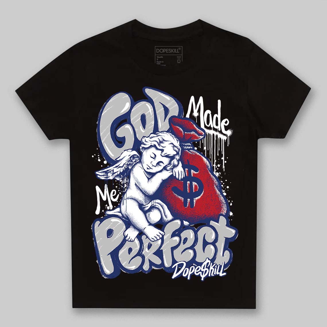 Rare Air Deep Royal Blue 1s superstreetwear Toddler Kids T-shirt God Made Me Perfect Graphic