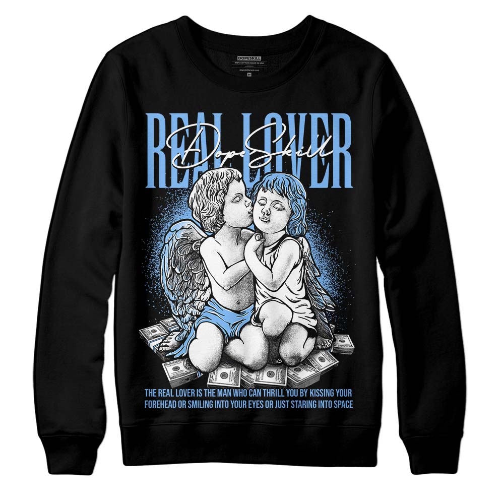 Powder Blue 9s superstreetwear Sweatshirt Real Lover Graphic
