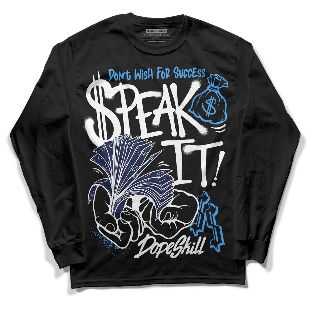 AJ Spizike White Obsidian superstreetwear Long Sleeve T-Shirt Speak It Graphic