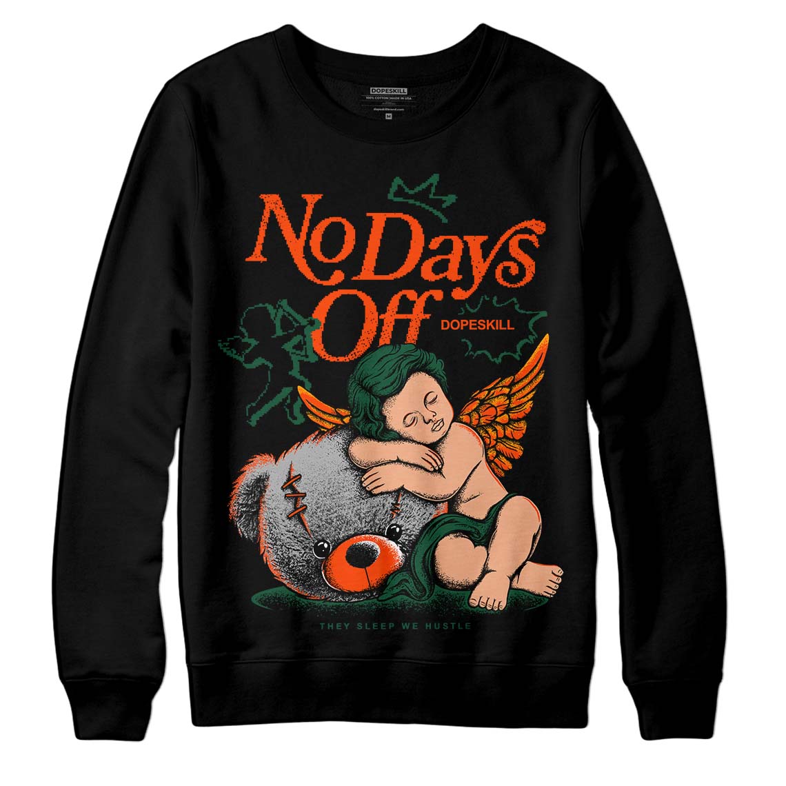 Dunk Low Team Dark Green Orange superstreetwear Sweatshirt New No Days Off Graphic