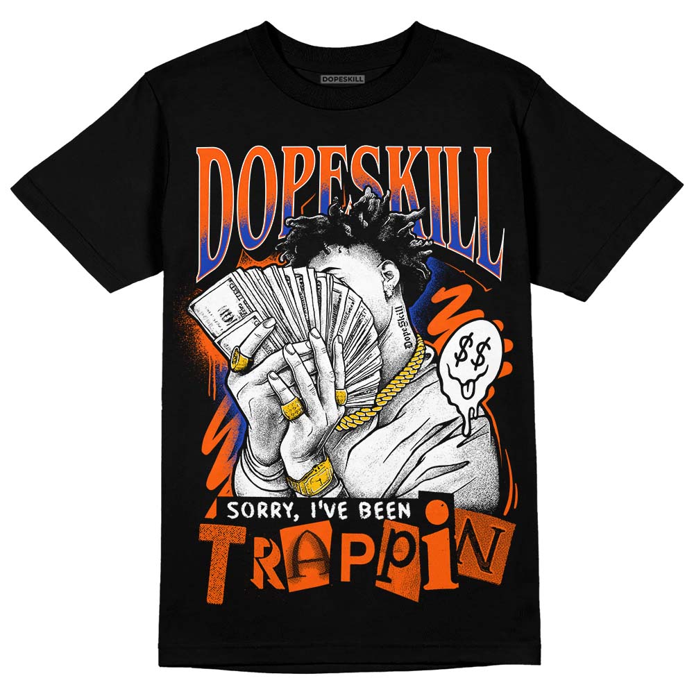 Dunk Low Futura Orange Blaze superstreetwear T-Shirt Sorry I've Been Trappin Graphic