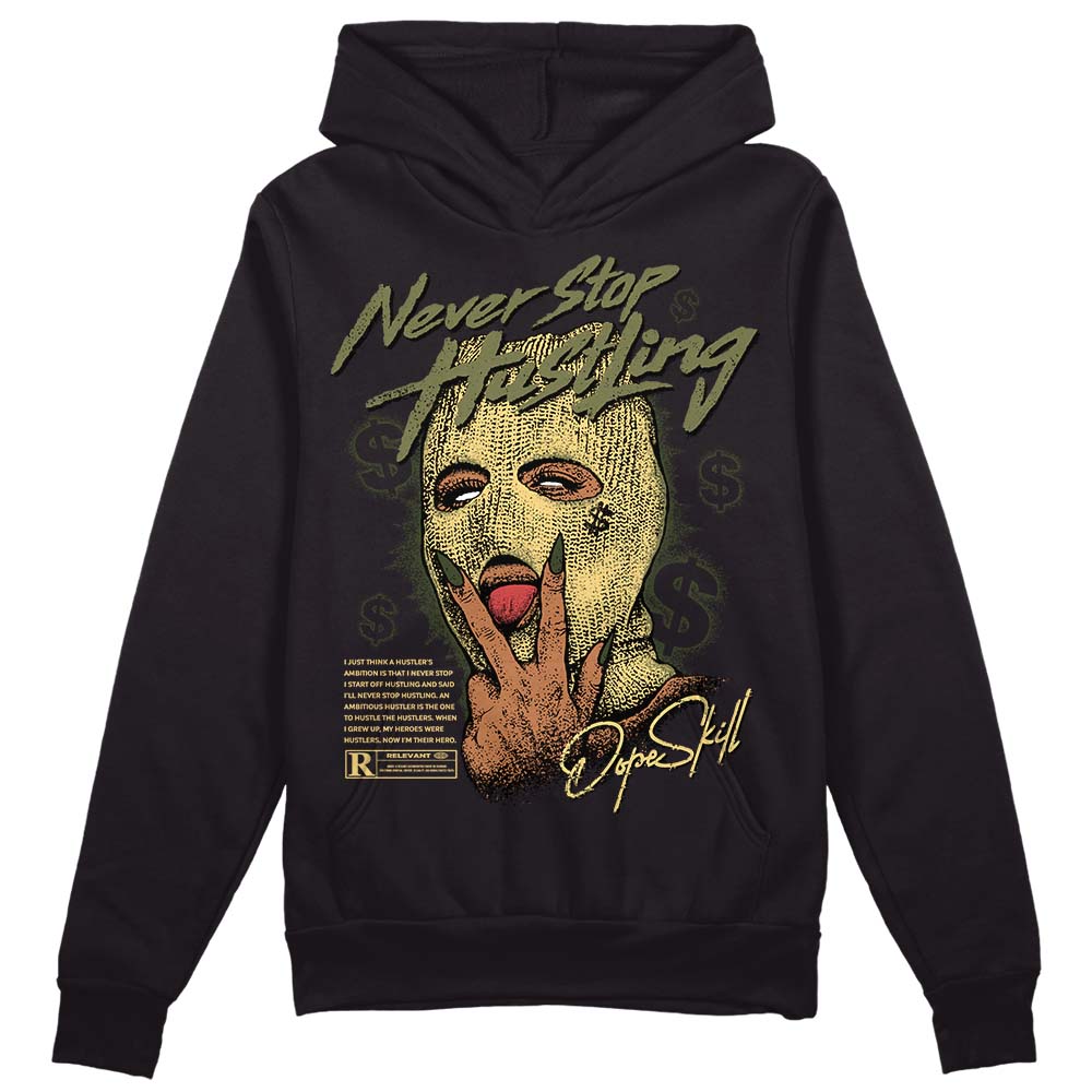 Craft Olive 4s superstreetwear Hoodie Sweatshirt Never Stop Hustling Graphic