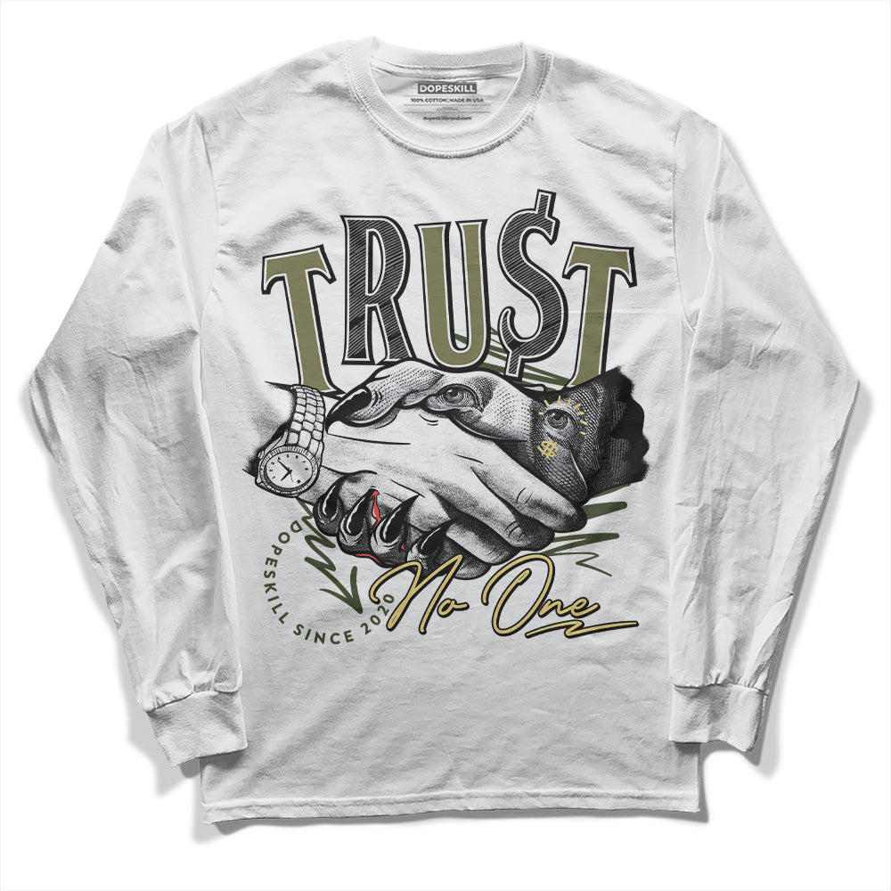 Craft Olive 4s superstreetwear Long Sleeve T-Shirt Trust No One Graphic