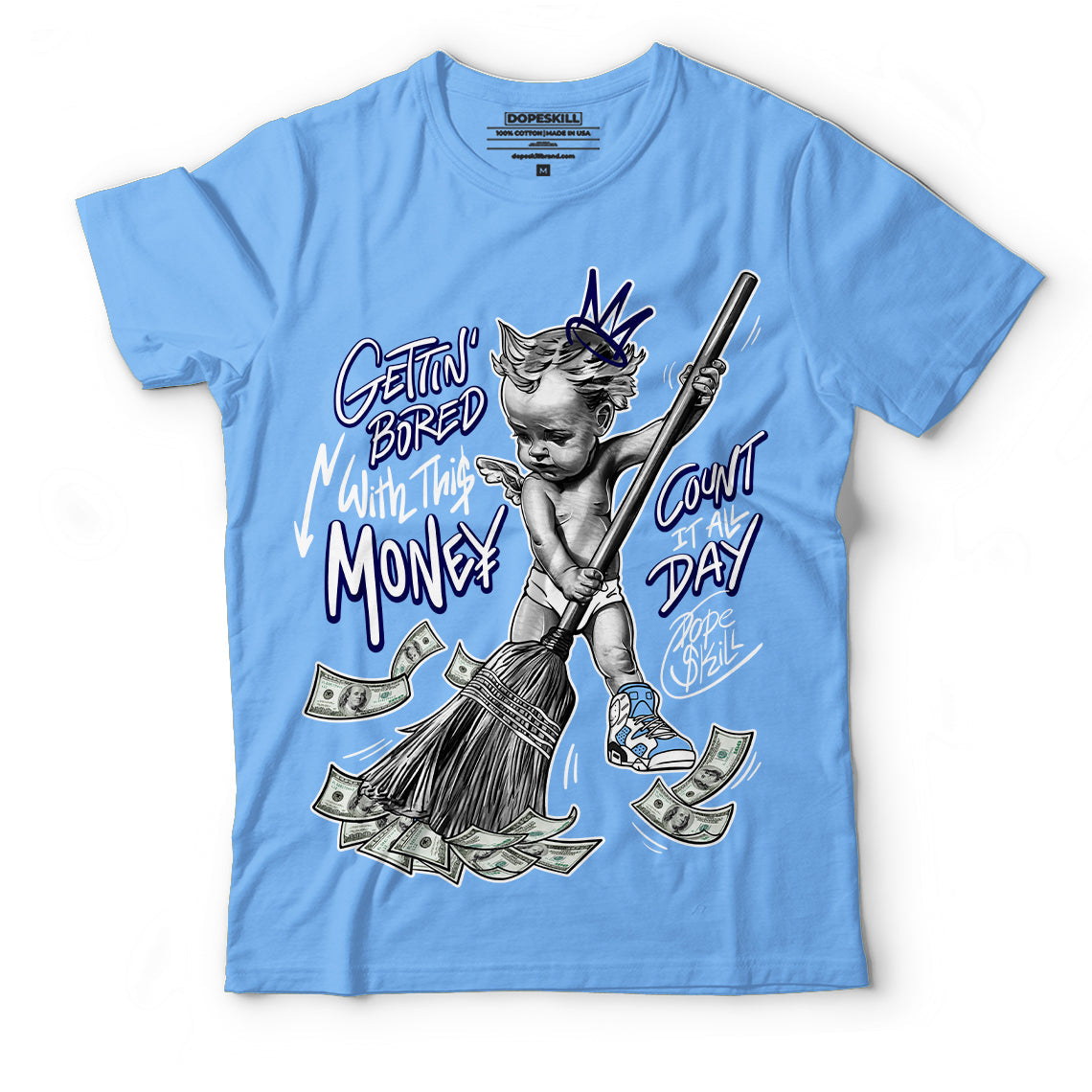 AJ 6 University Blue superstreetwear University Blue T-Shirt Gettin Bored With This Money Graphic