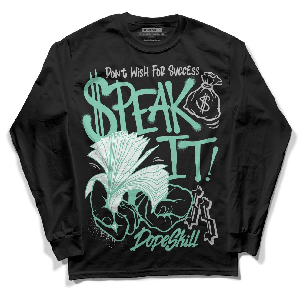Green Glow 3s superstreetwear Long Sleeve T-Shirt Speak It Graphic