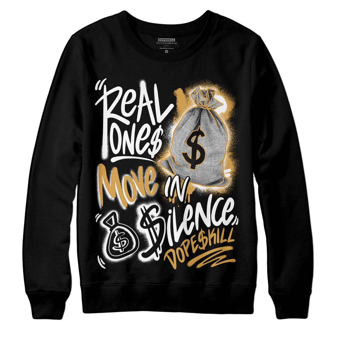 Gratitude 11s DopeSkill Sweatshirt Real Ones Move In Silence Graphic