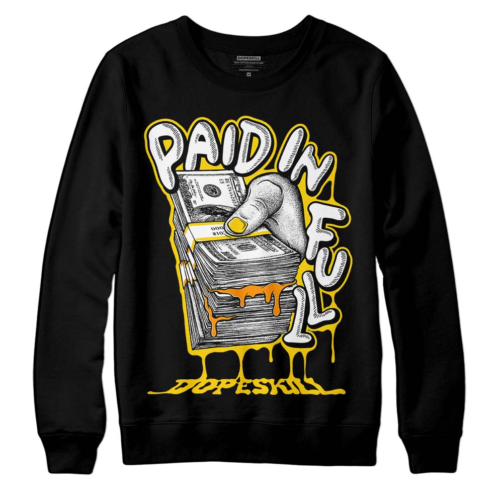 Yellow Ochre 6s superstreetwear Sweatshirt Paid In Full Graphic