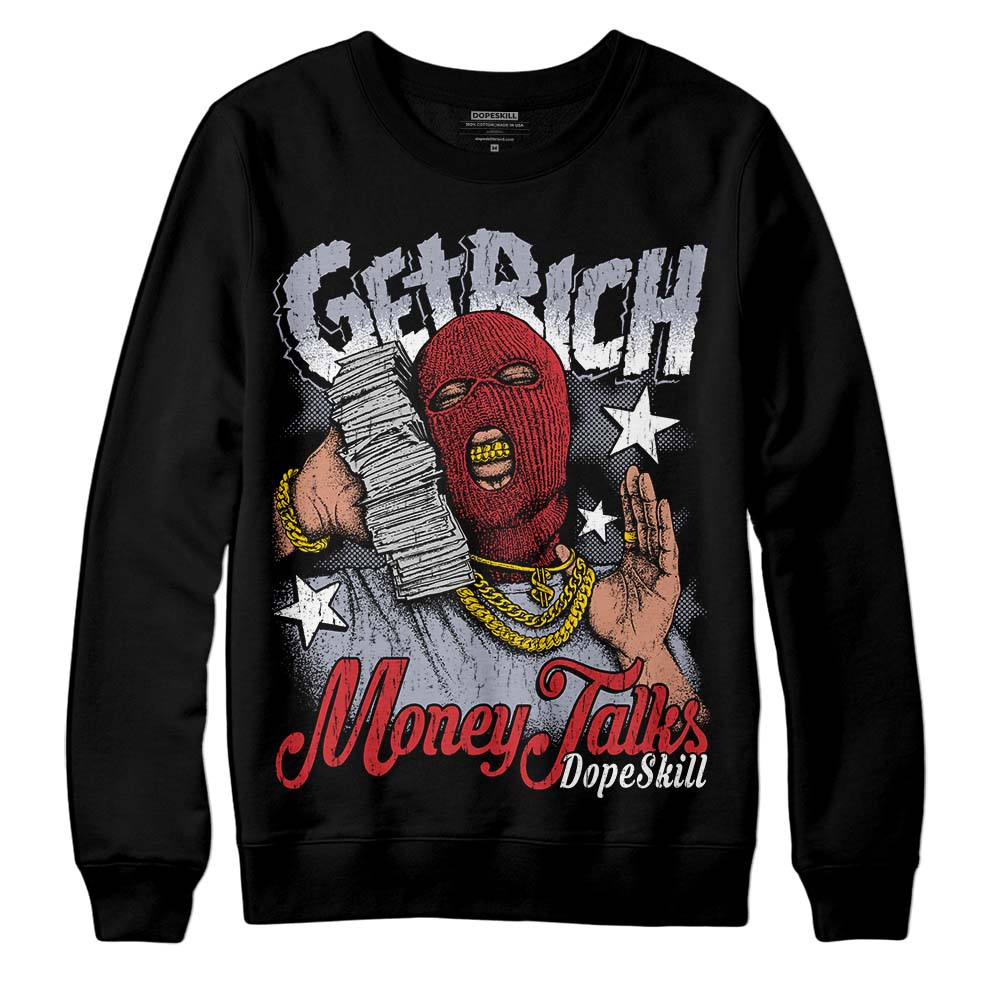 Bred Reimagined 4s superstreetwear Sweatshirt Get Rich Graphic