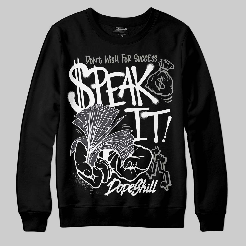 Black Cat 3s superstreetwear Sweatshirt Speak It Graphic