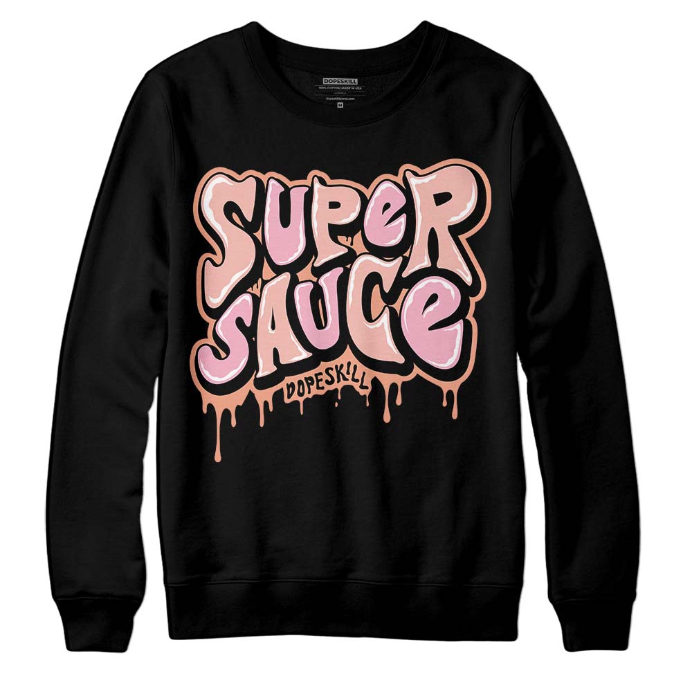 Legend Pink 11s superstreetwear Sweatshirt Super Sauce Graphic
