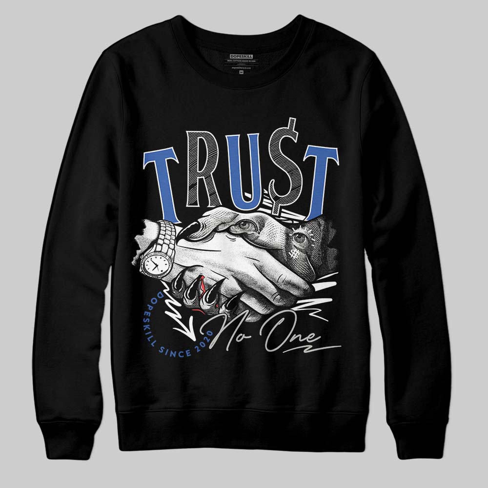 Lucky Shorts 3s superstreetwear Sweatshirt Trust No One Graphic