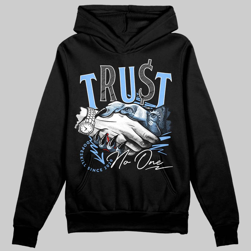 Powder Blue 9s superstreetwear Hoodie Sweatshirt Trust No One Graphic