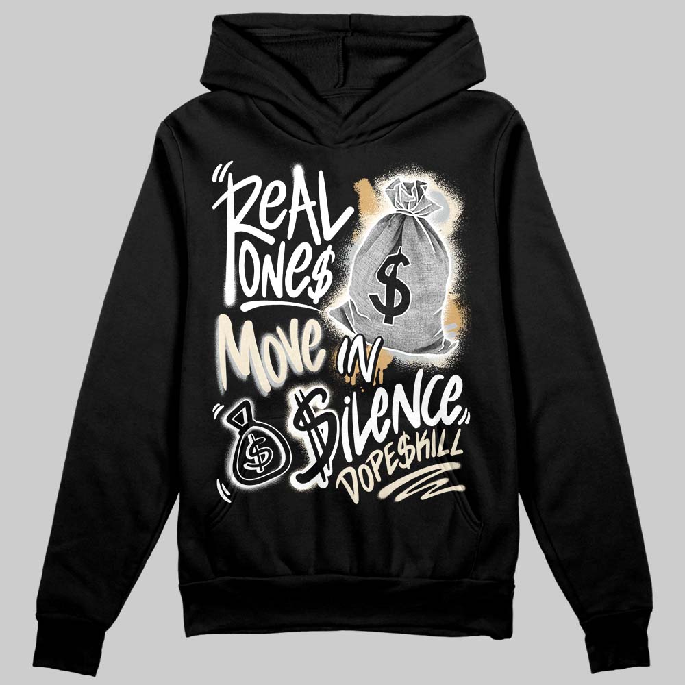 Reverse Metallic 5s superstreetwear Hoodie Sweatshirt Real Ones Move In Silence Graphic