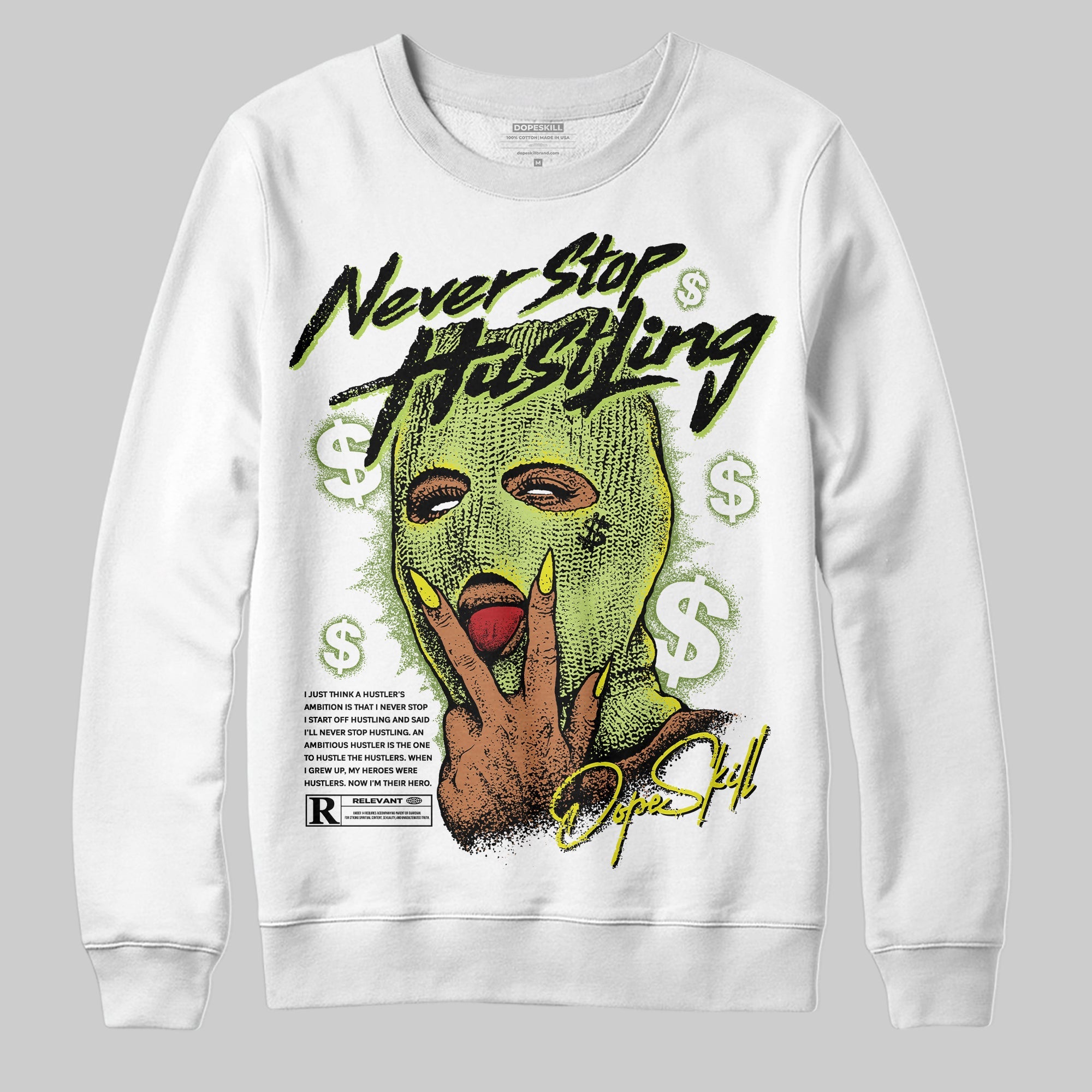 Bright Cactus 13s superstreetwear Sweatshirt Never Stop Hustling Graphic