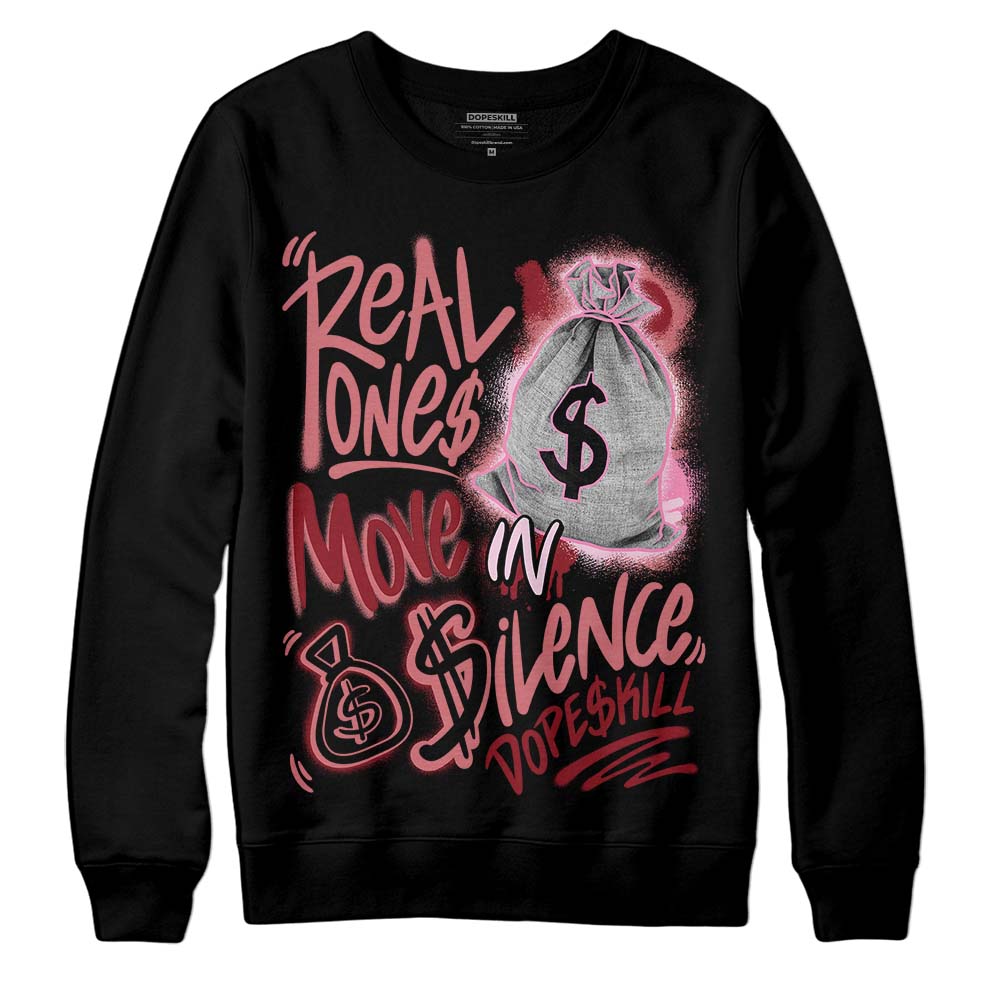 Valentine's Day Collection superstreetwear Sweatshirt Real Ones Move In Silence Graphic