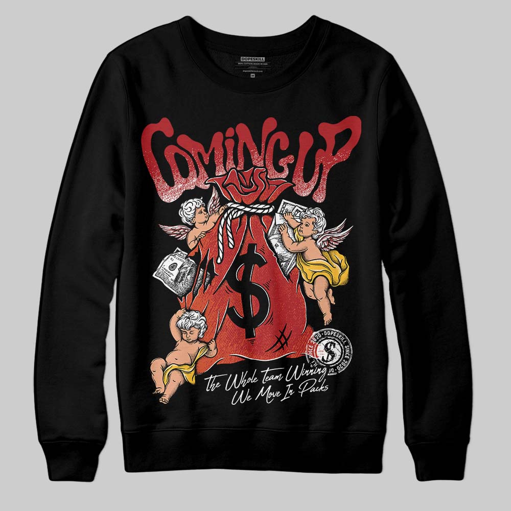 Brick By Brick 4s superstreetwear Sweatshirt Money Bag Coming Up Graphic