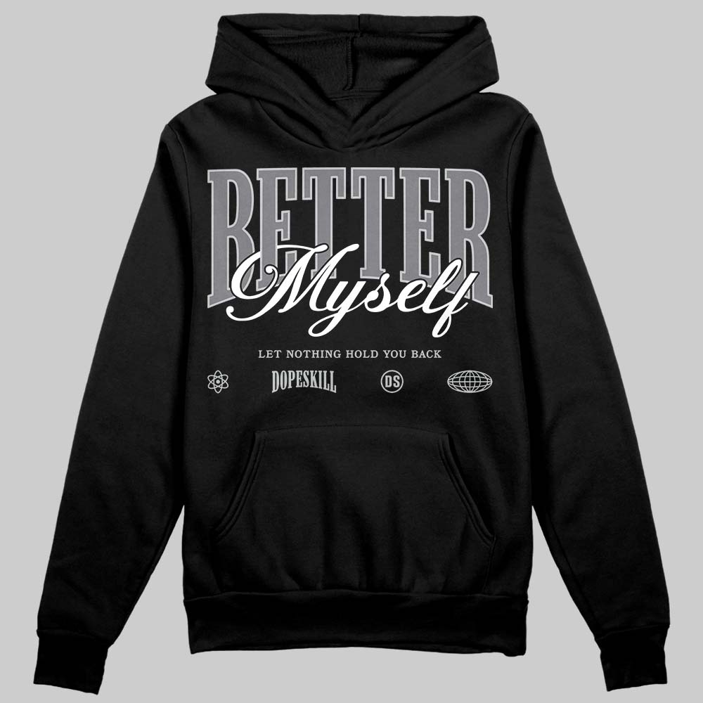 Fear 4s superstreetwear Hoodie Sweatshirt Better Myself Graphic