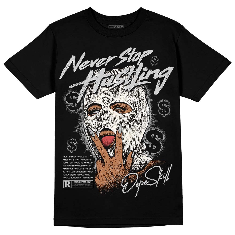 Off Noir 3s superstreetwear T-Shirt Never Stop Hustling Graphic