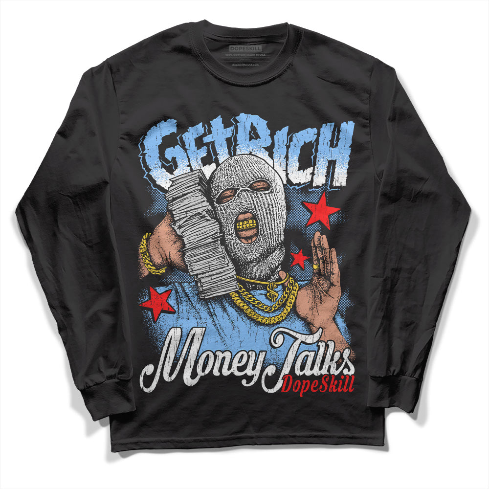Powder Blue 9s superstreetwear Long Sleeve T-Shirt Get Rich Graphic