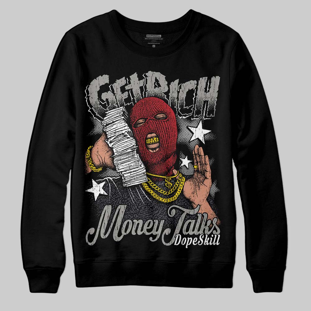 Black Cat 3s superstreetwear Sweatshirt Get Rich Graphic