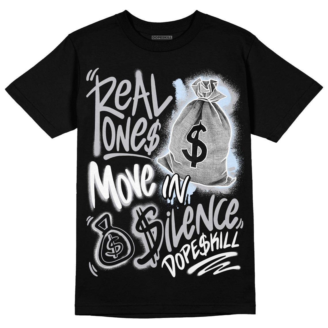 Cement Grey 11s superstreetwear T-Shirt Real Ones Move In Silence Graphic