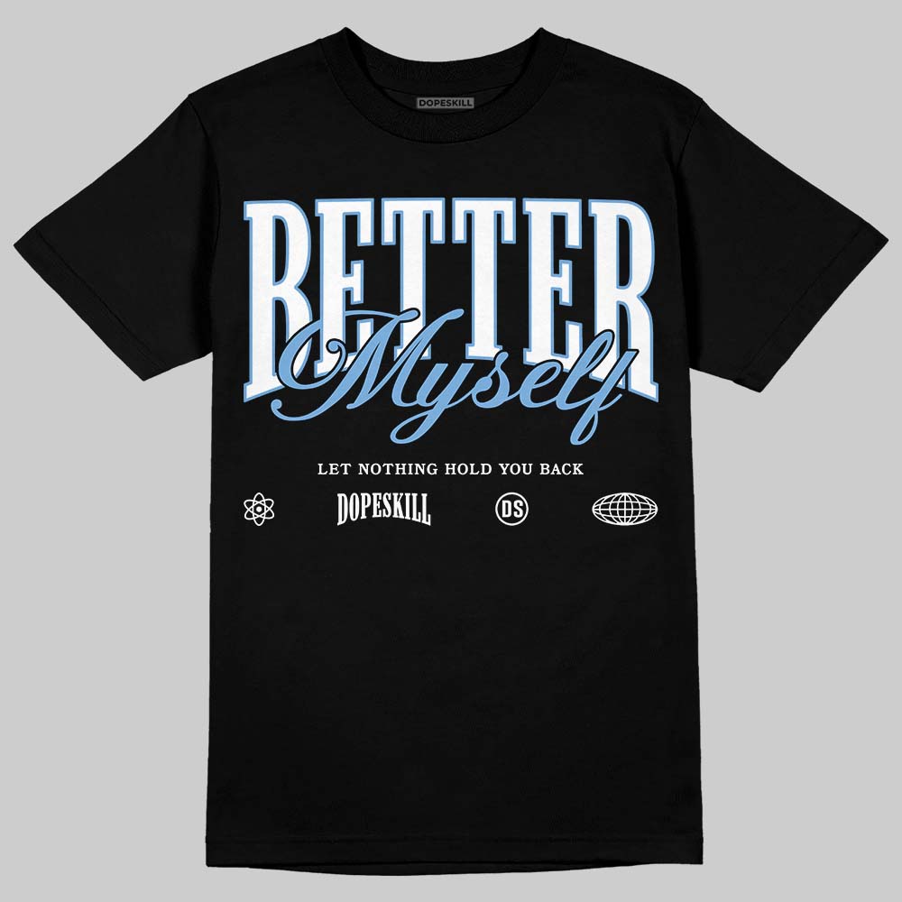 Melo 12s superstreetwear T-Shirt Better Myself Graphic