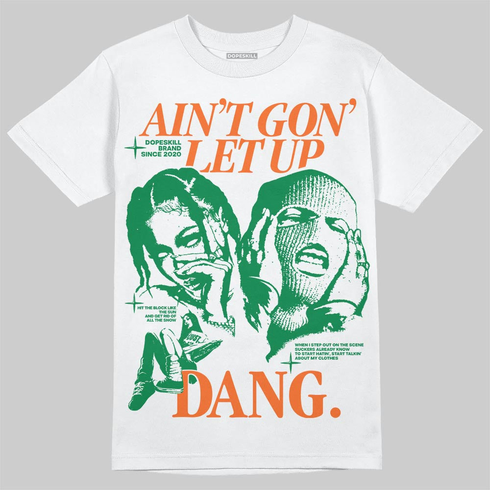 Green Collection superstreetwear T-Shirt Ain't Gon' Let Up Graphic