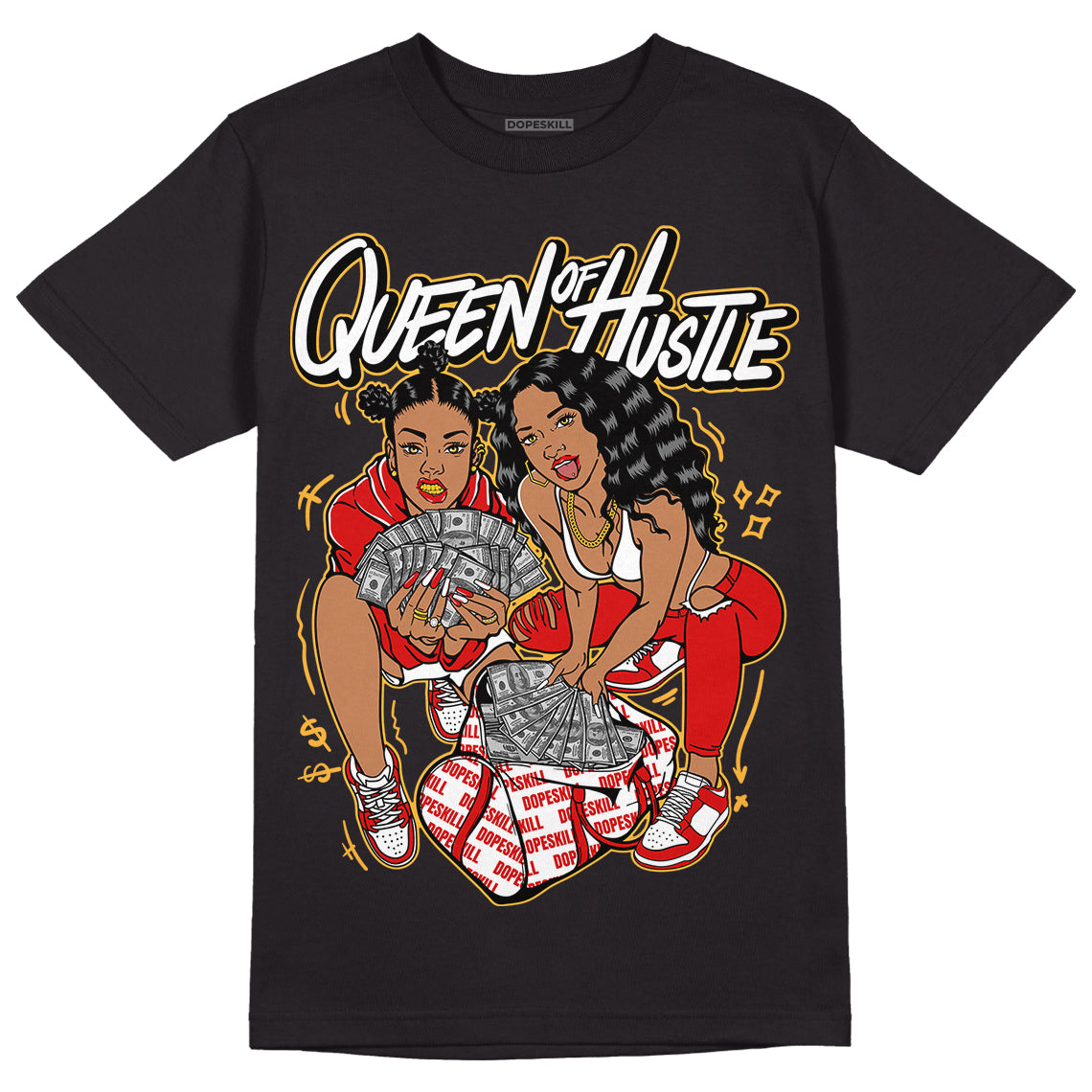 Dunk Low Gym Red superstreetwear T-Shirt Queen Of Hustle Graphic