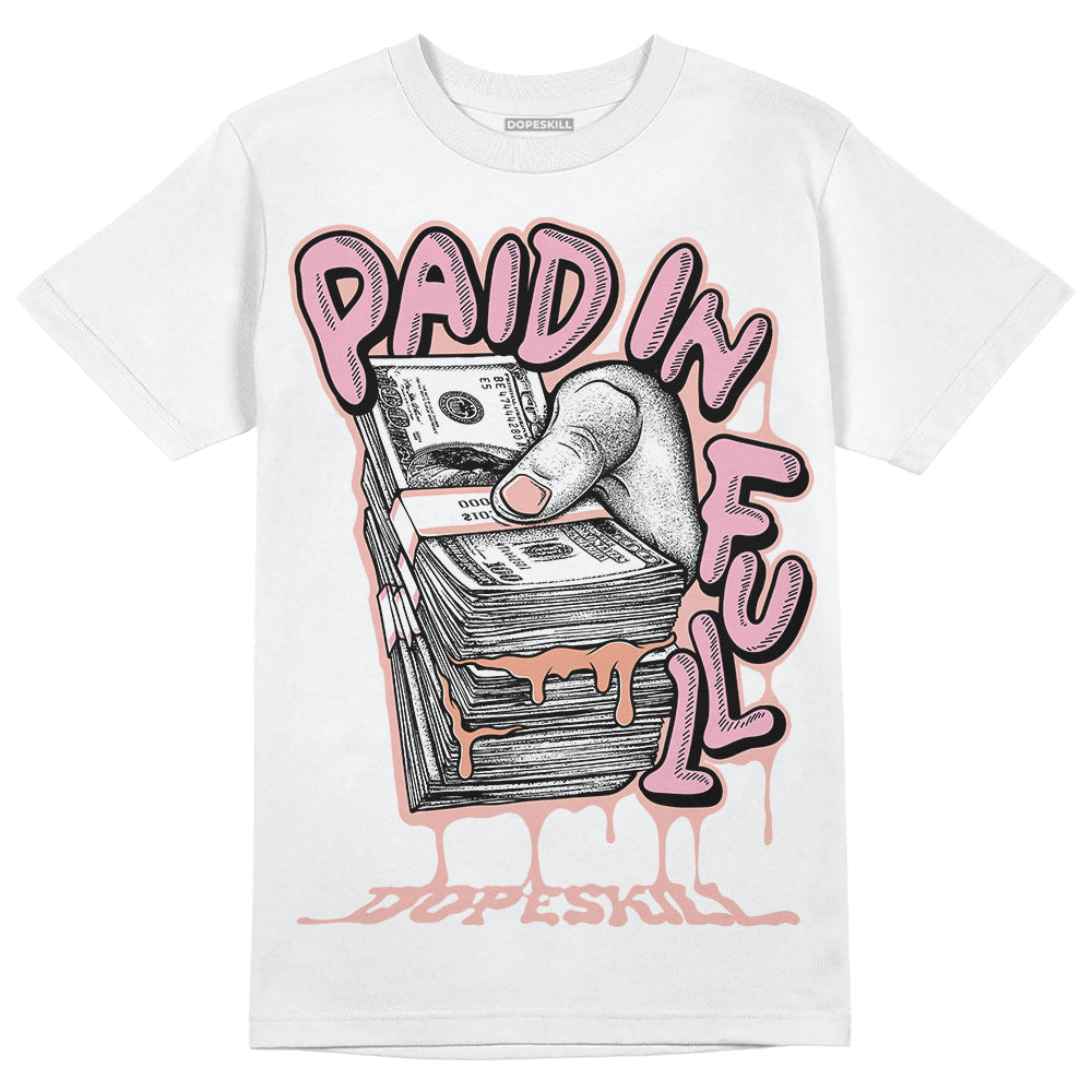 Legend Pink 11s superstreetwear T-Shirt Paid In Full Graphic