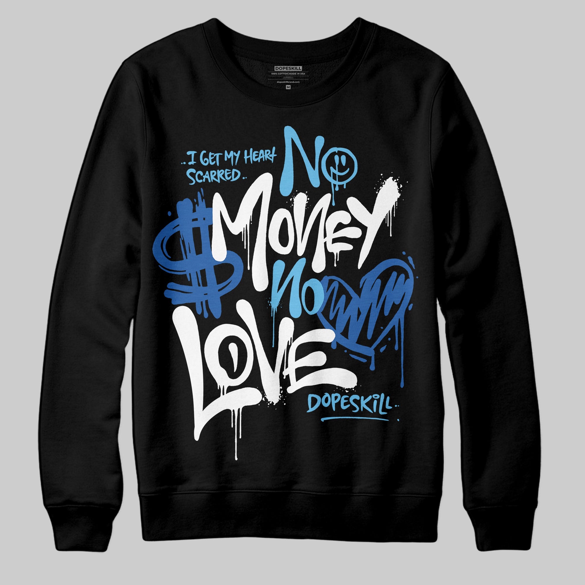 Blueberry 12s superstreetwear Sweatshirt No Money No Love Typo Graphic