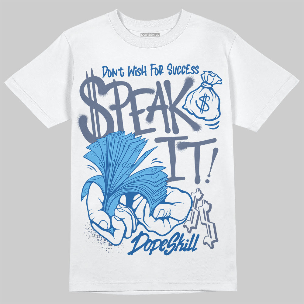 Diffused Blue 11s superstreetwear T-Shirt Speak It Graphic