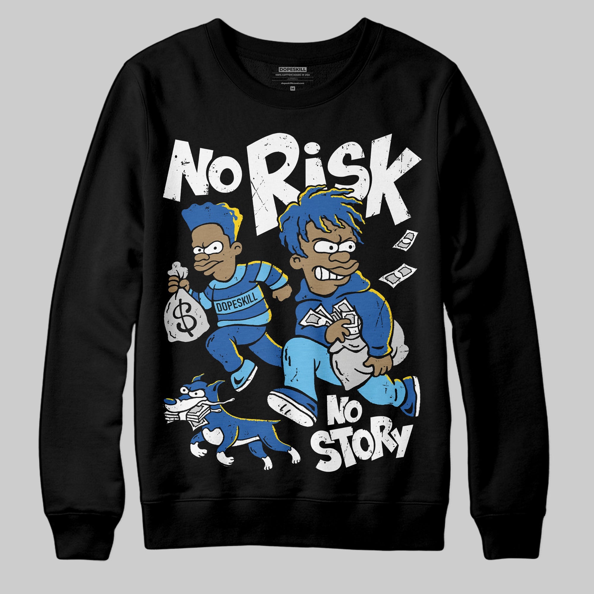 Blueberry 12s superstreetwear Sweatshirt No Risk No Story Graphic