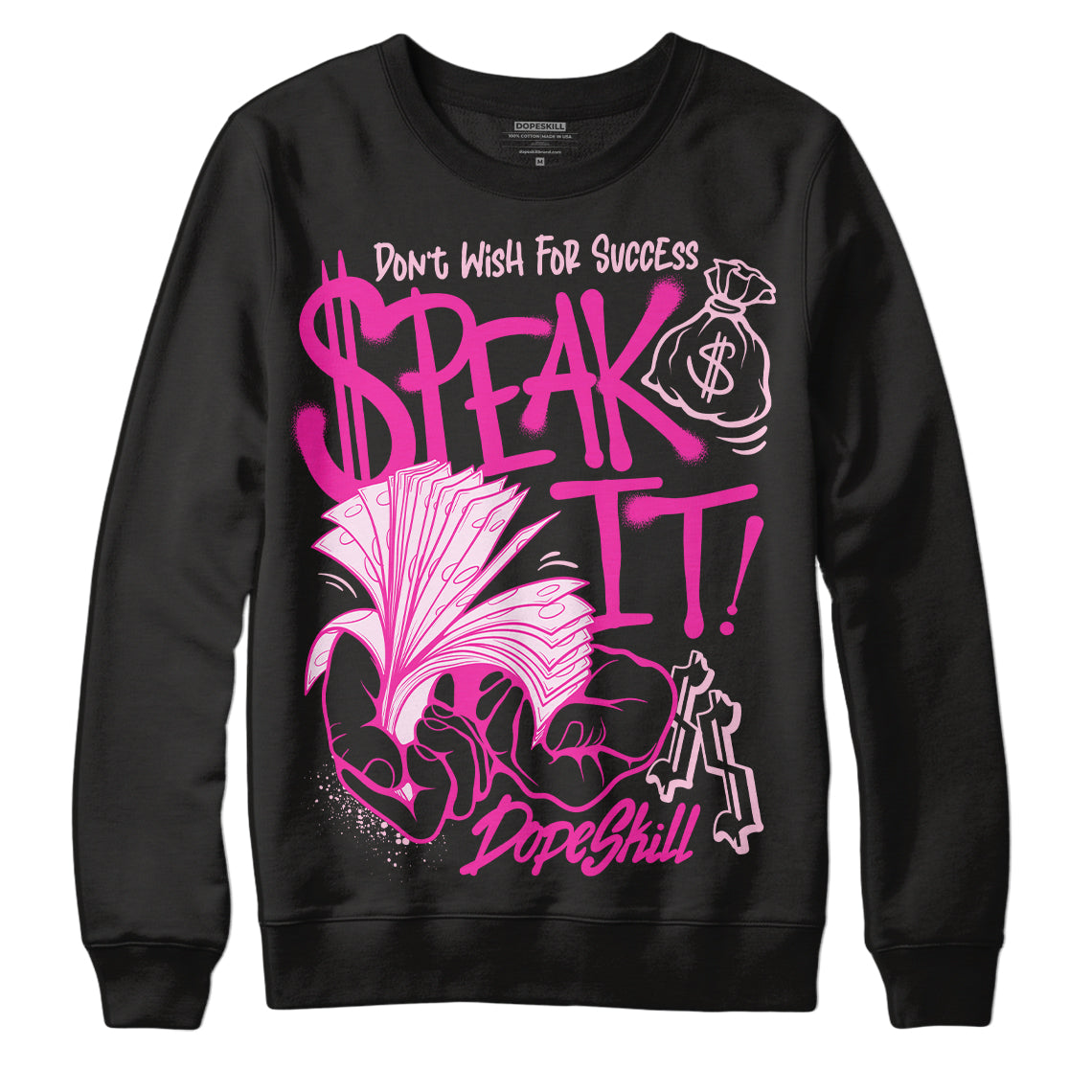 Triple Pink Dunk superstreetwear Sweatshirt Speak It Graphic