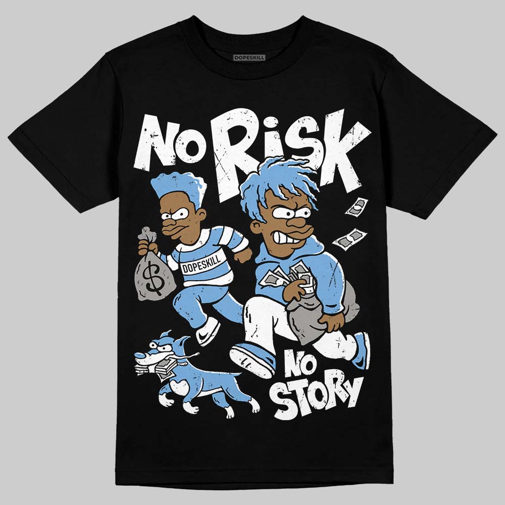 Melo 12s superstreetwear T-Shirt No Risk No Story Graphic