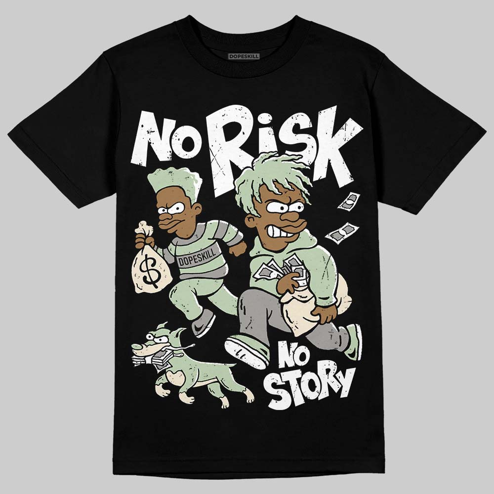 Seafoam 4s 2025 superstreetwear T-Shirt No Risk No Story Graphic