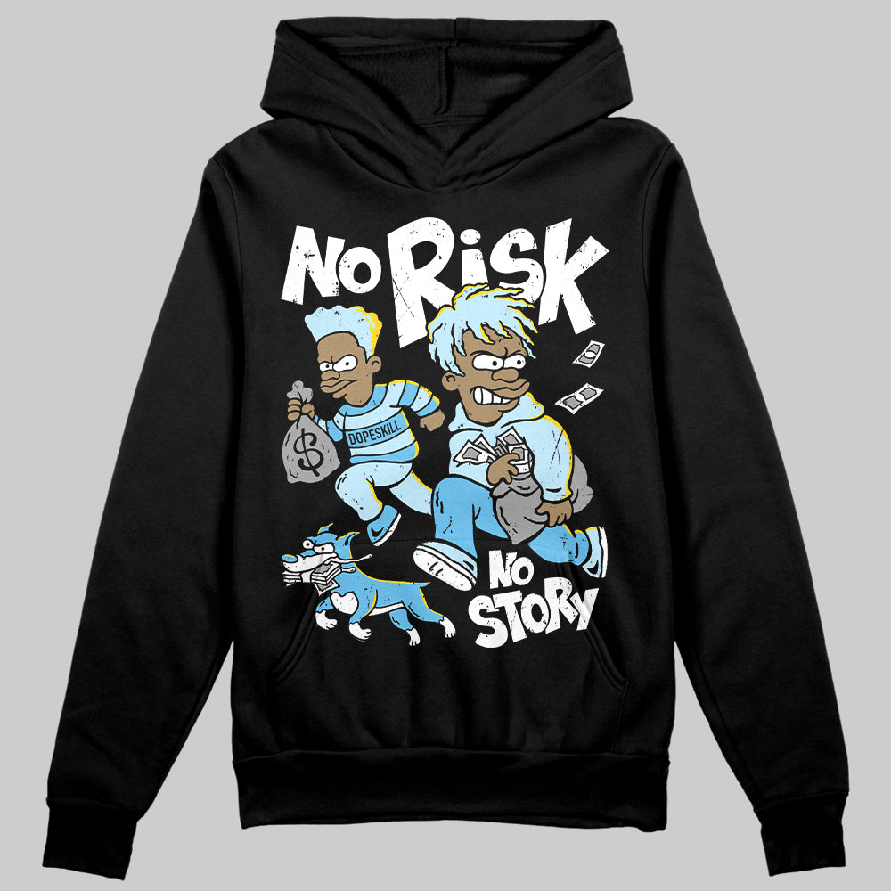 Legend Blue 11s superstreetwear Hoodie Sweatshirt No Risk No Story Graphic