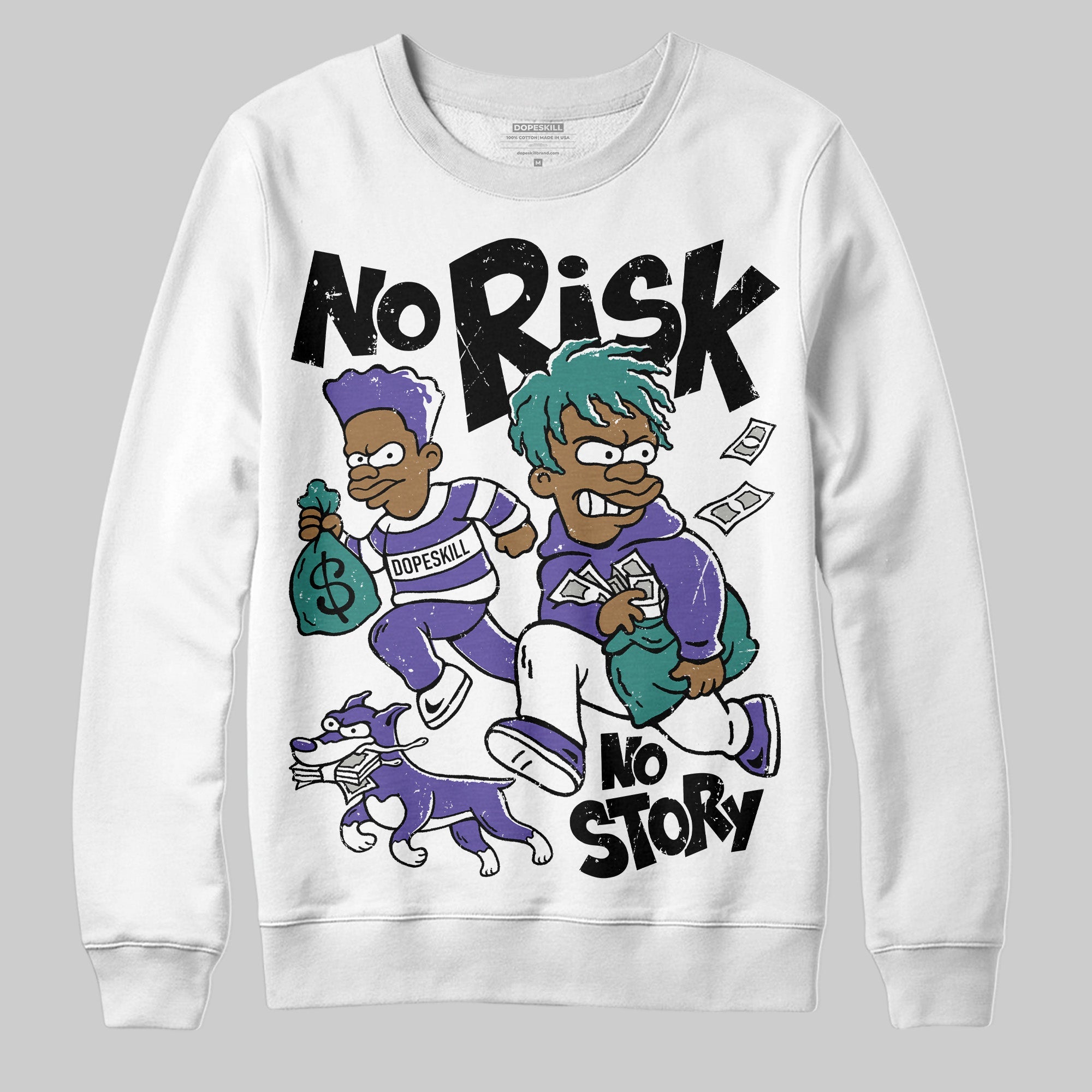 Grape 5s superstreetwear Sweatshirt No Risk No Story Graphic