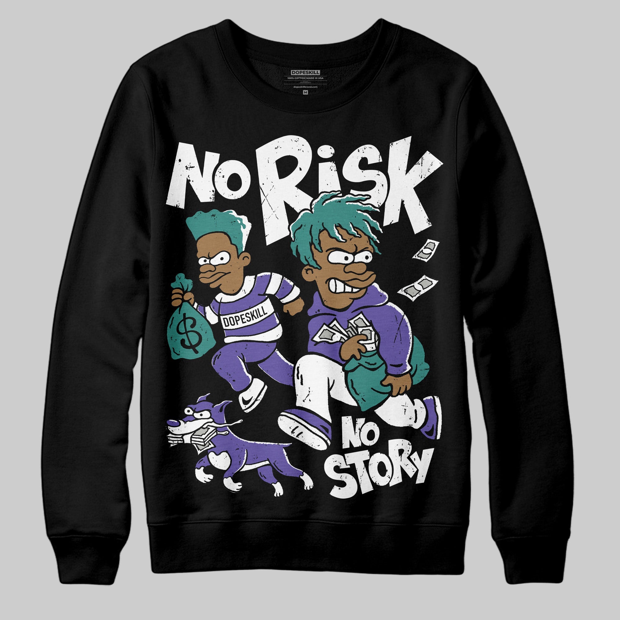 Grape 5s superstreetwear Sweatshirt No Risk No Story Graphic