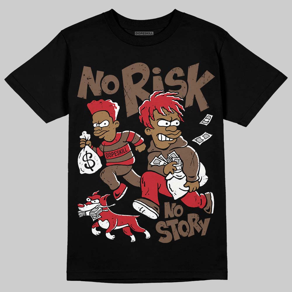 Olive 9s superstreetwear T-Shirt No Risk No Story Graphic