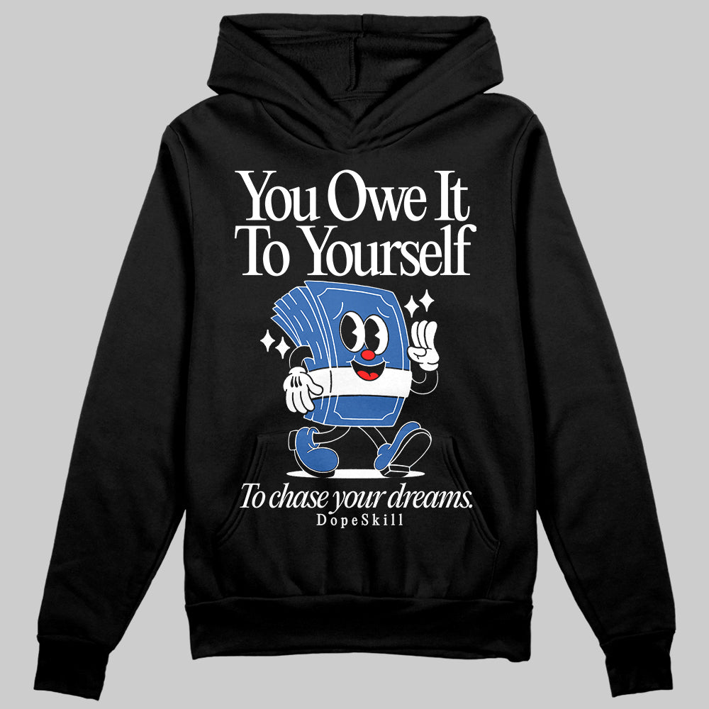 Blueberry 12s superstreetwear Hoodie Sweatshirt Owe It To Yourself Graphic