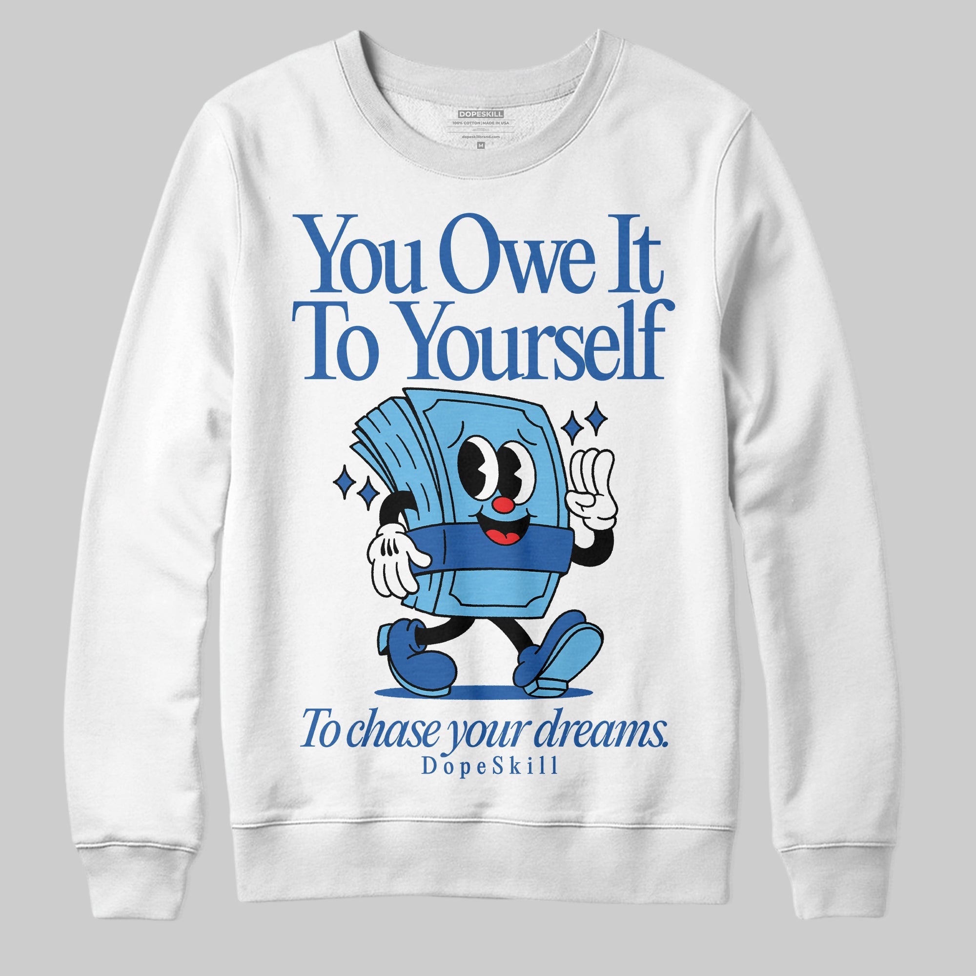 Blueberry 12s superstreetwear Sweatshirt Owe It To Yourself Graphic