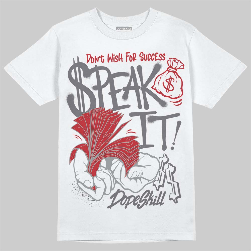 Cement Grey 3s superstreetwear T-Shirt Speak It Graphic
