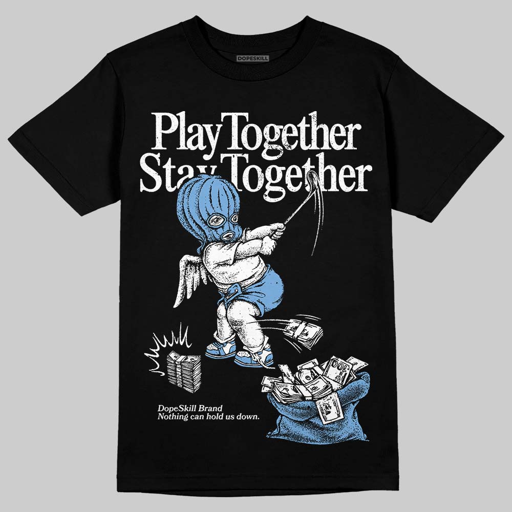 Melo 12s superstreetwear T-Shirt Play together,Stay together Graphic