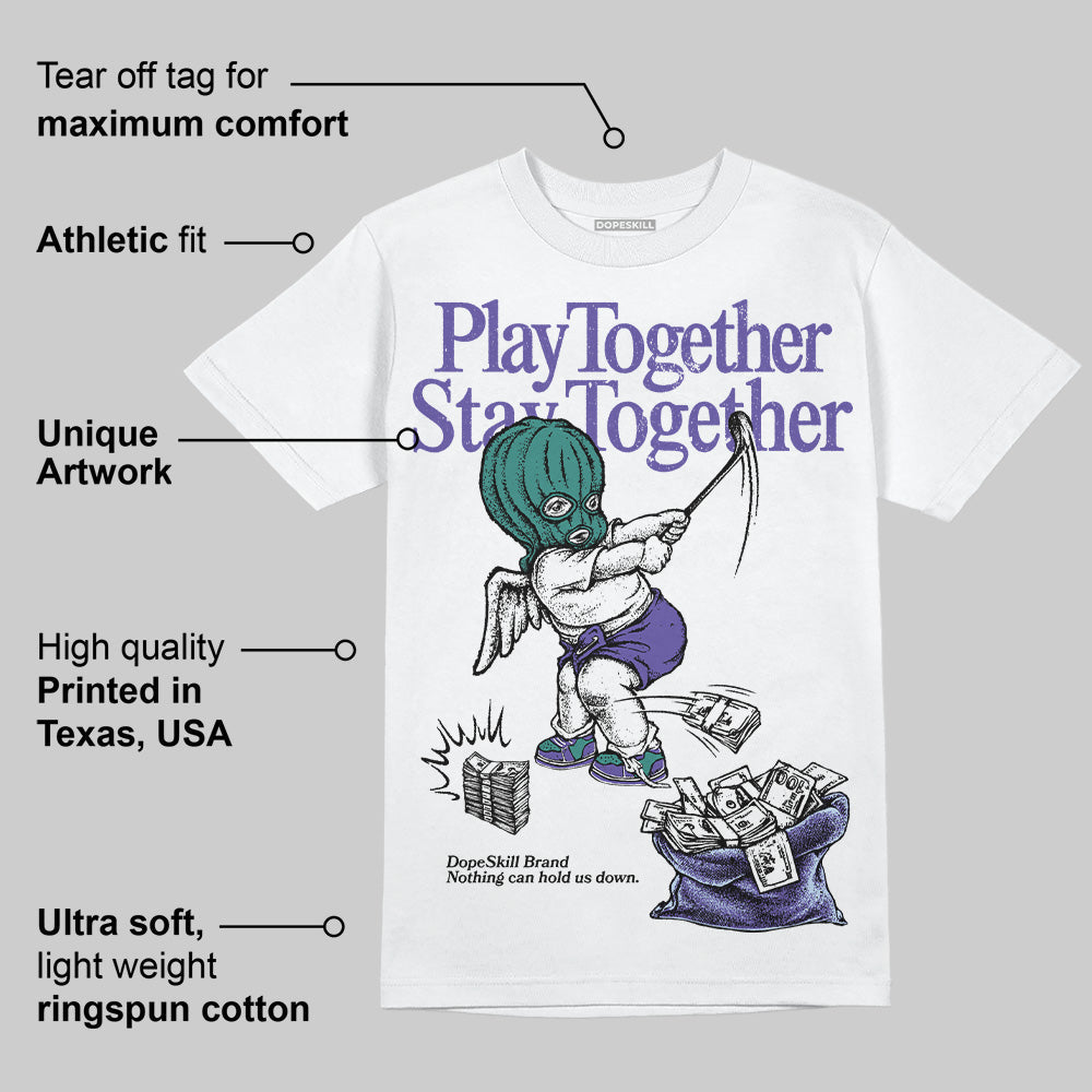 Grape 5s superstreetwear T-Shirt Play together,Stay together Graphic