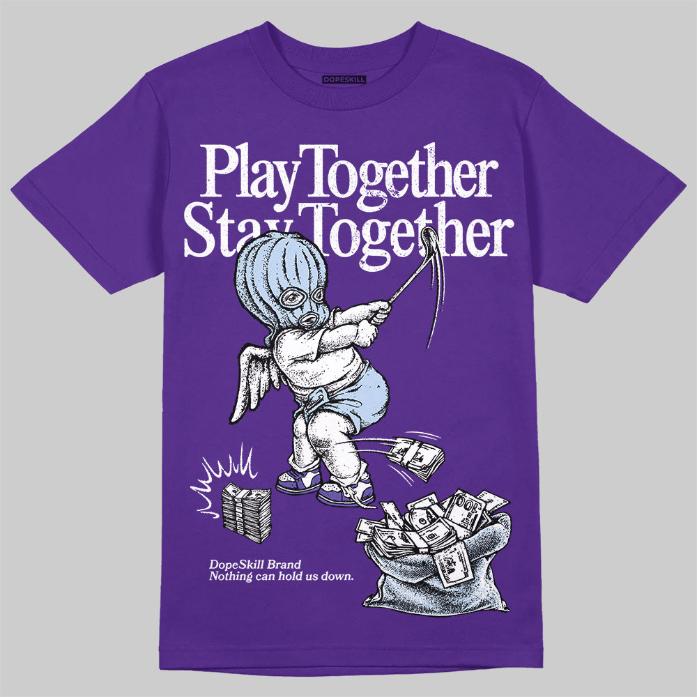 Grape 5s superstreetwear T-Shirt Play together,Stay together Graphic